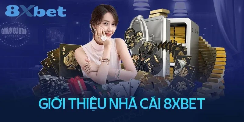 Đôi nét về 8XBET
